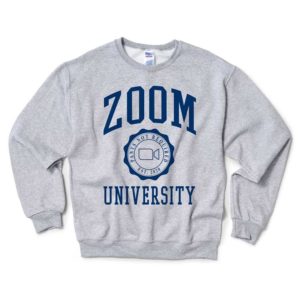 Zoom University Sweatshirt