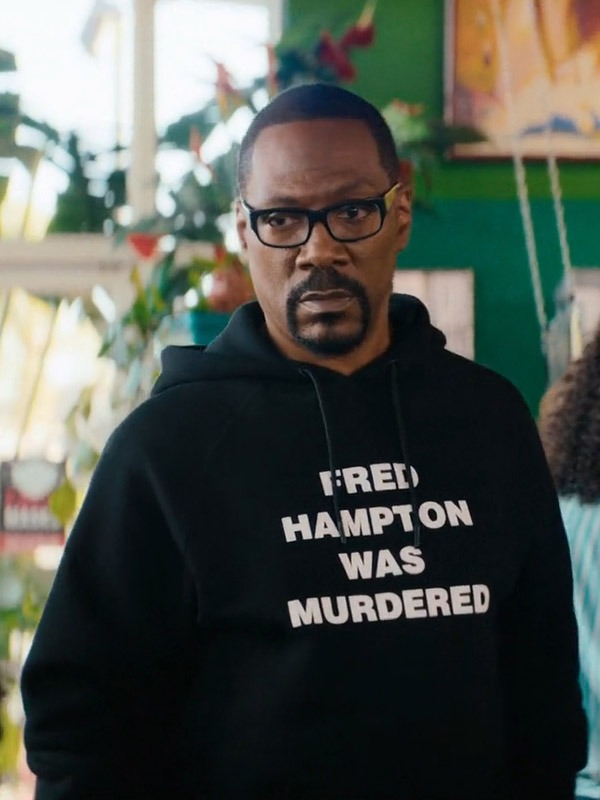 Eddie Murphy You People Fred Hampton Was Murdered Hoodie